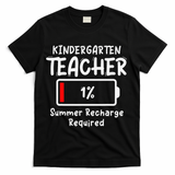 Kindergarten Teacher-Summer Recharge Required Funny Last T-Shirt - Black