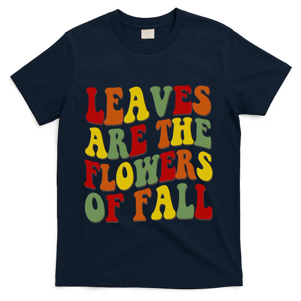Leaves Are The Flowers Of Fall Retro T-Shirt - Navy