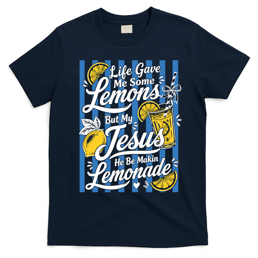Life Gave Me Lemons Jesus Makes Lemonade T-Shirt - Navy Blue