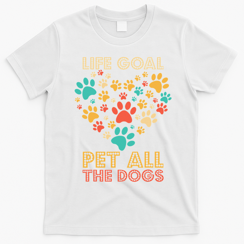 Life Goal Pet All The Dogs Vintage Funny Dog Lover T-Shirt - White