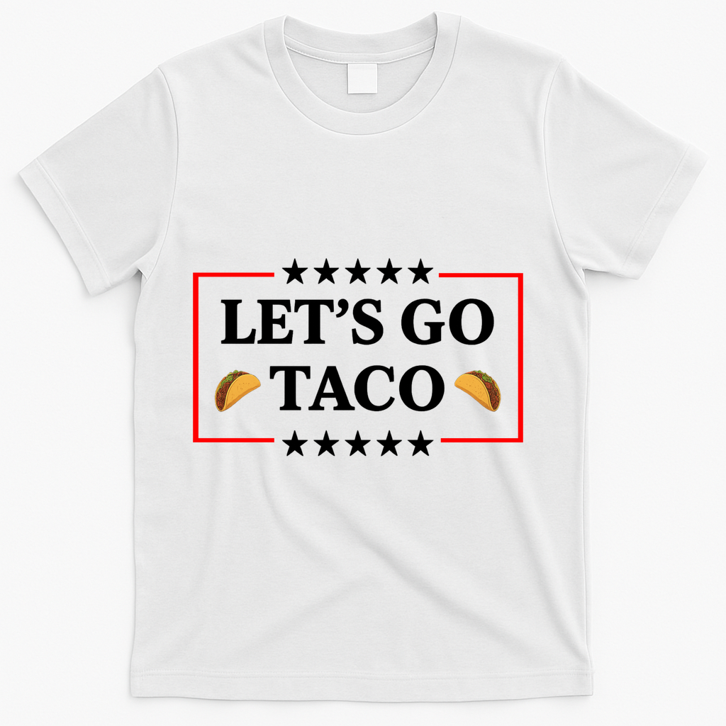 Let's Go Taco Trump T-Shirt - White