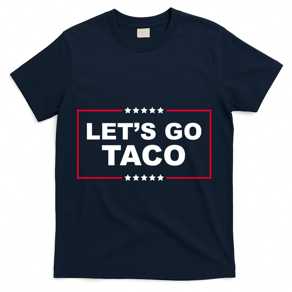 Lets Go Taco Funny Donald Trump T-Shirt - Navy