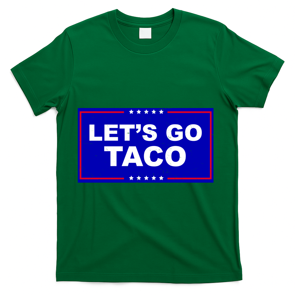 Let's Go Taco Trump Distressed T-Shirt - Green