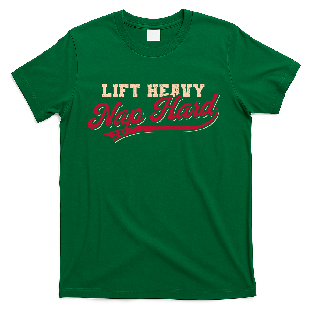 Lift Heavy Nap Hard Vintage Gym Humor - Green