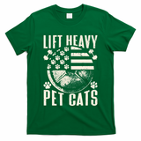 Lift Heavy Pet Cats Weightlifting Cat Weight Lifting T-Shirt