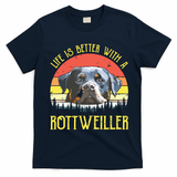 Life Is Better With A Rottweiler Dog Lover Gift T-Shirt - Navy Blue