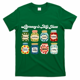 Literacy Is My Jam Specialist English Coach, Reading Teacher Appreciation Gift T-Shirt - Green