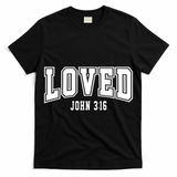 Loved John 3:16 Bible Verse Christian T-Shirt