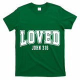 Loved John 3:16 Bible Verse Christian T-Shirt