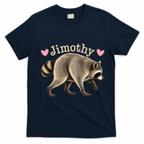 Love Jimothy The Raccoon Funny Viral Meme T-Shirt - Navy Blue