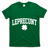 Leprecunt T-Shirt