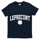 Leprecunt T-Shirt