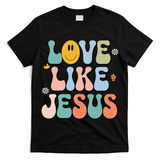 Love Like Jesus Christian Teen Girl Groovy Godsister T-Shirt