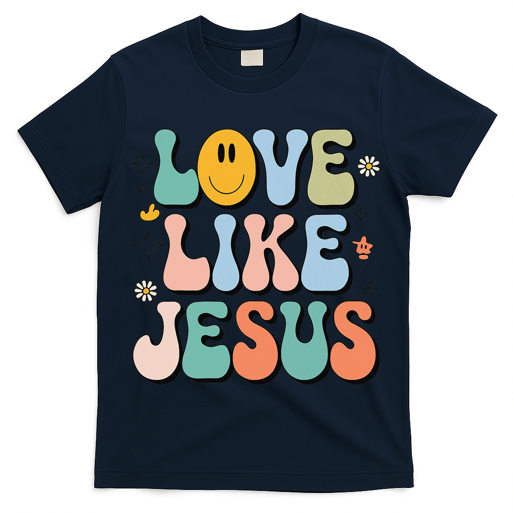 Love Like Jesus Christian Teen Girl Groovy Godsister T-Shirt