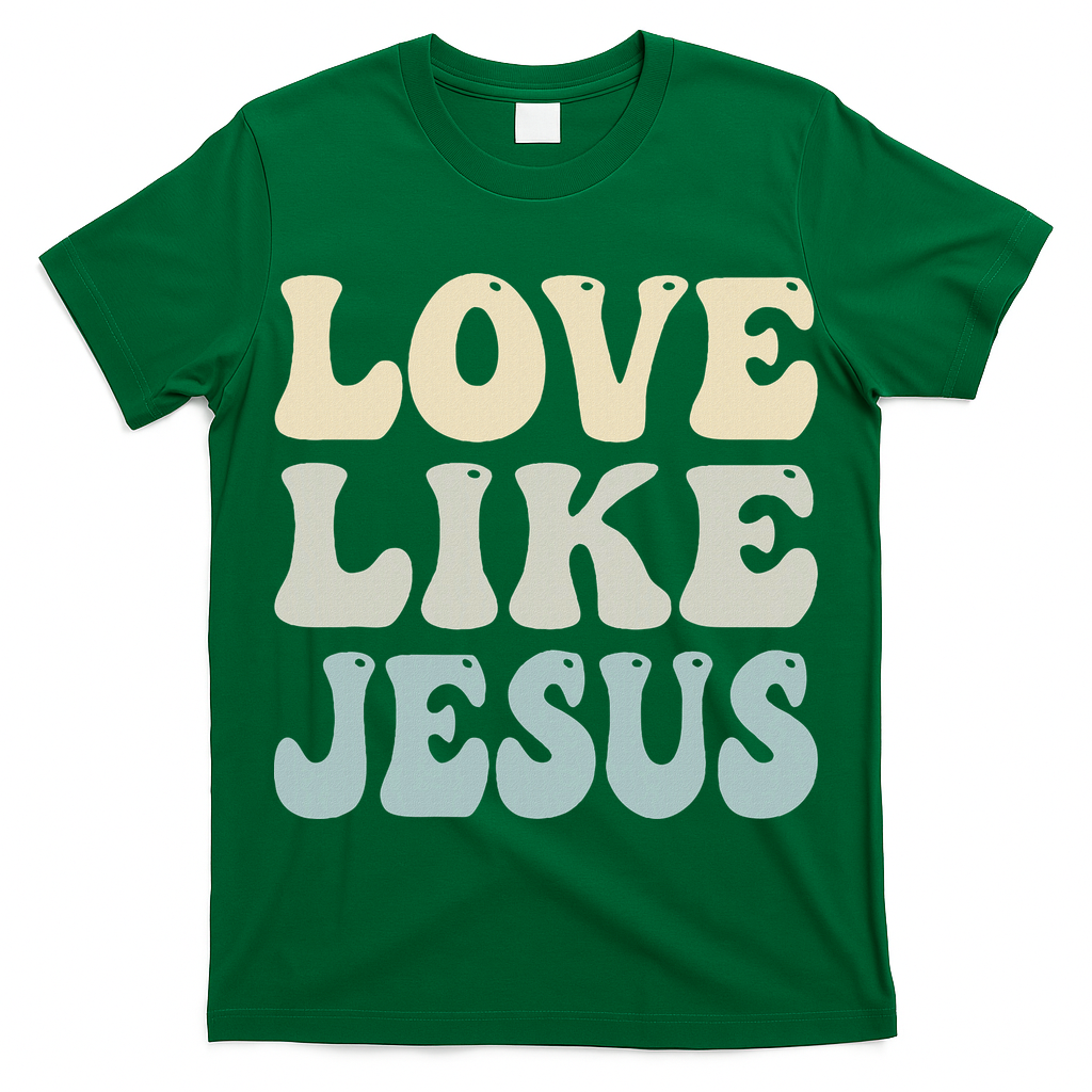 Love Like Jesus Trendy T-Shirt