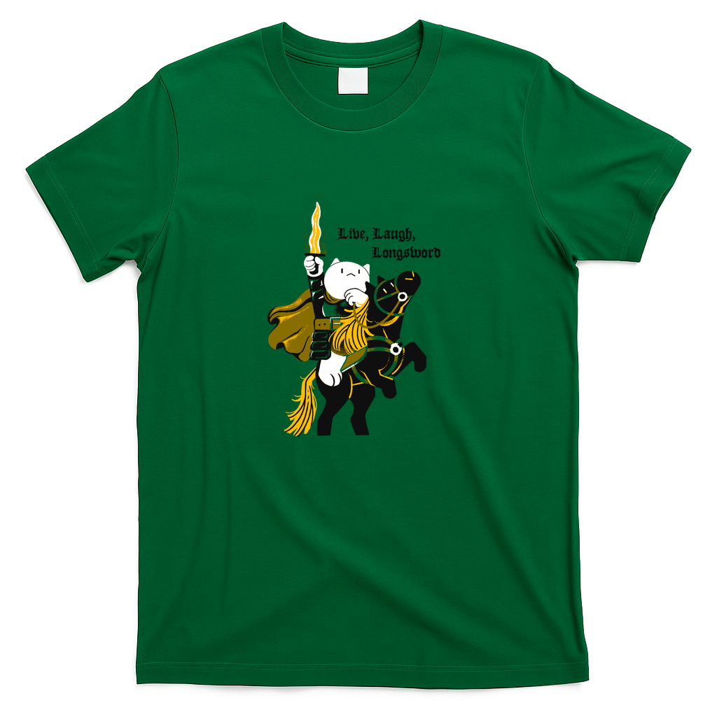 Live, laugh, Longsword - Green