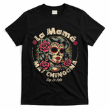 La Mam? Mas Chingona T-Shirt