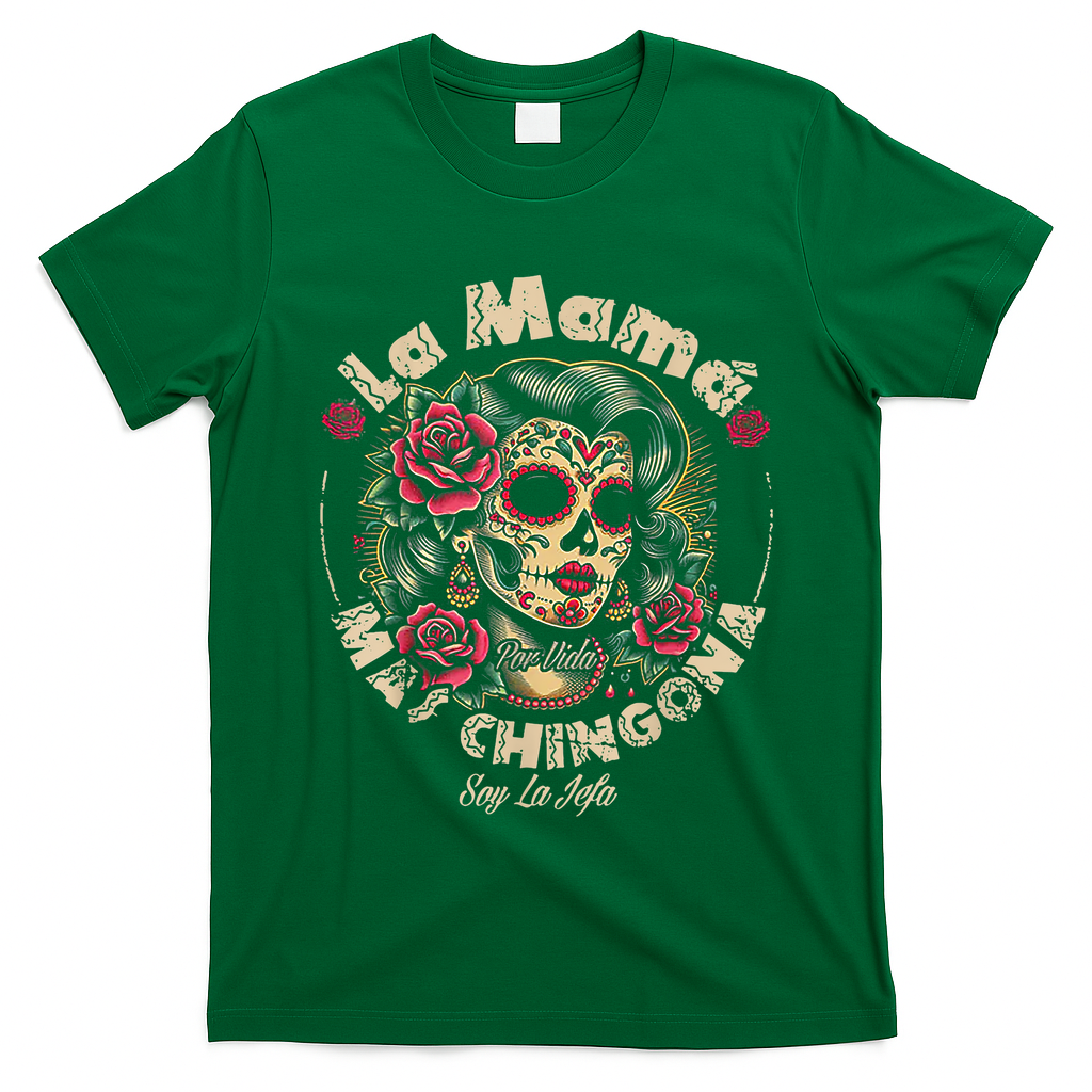 La Mam? Mas Chingona T-Shirt