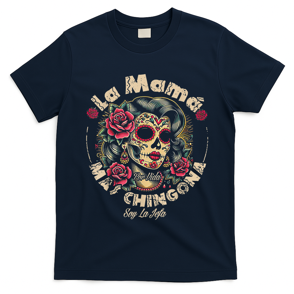 La Mam? Mas Chingona T-Shirt