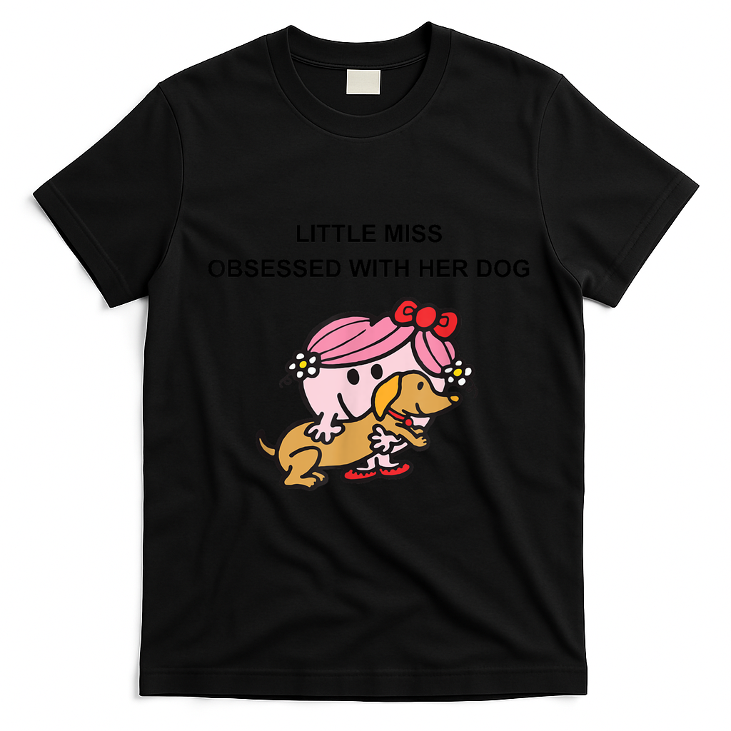 Little Miss Obsessed With Her Dog Funny Design T-Shirt - Black