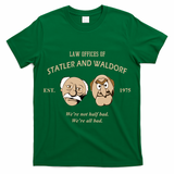 Law Offices Of Statler And Waldorf Est 1975 T-Shirt