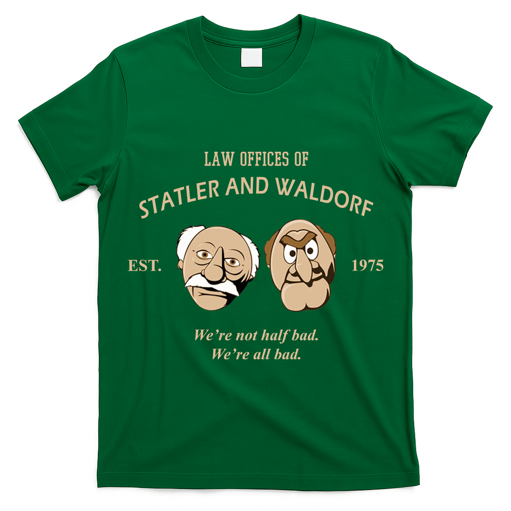 Law Offices Of Statler And Waldorf Est 1975 T-Shirt