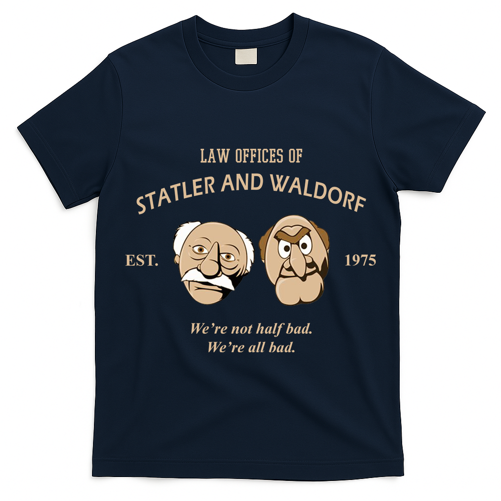 Law Offices Of Statler And Waldorf Est 1975 T-Shirt