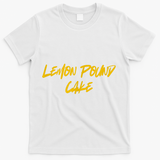 Lemon Pound Cake Meme T-Shirt - White