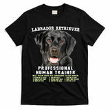 Labrador Retriever Black Lab Professional Human Trainer T-Shirt - Black