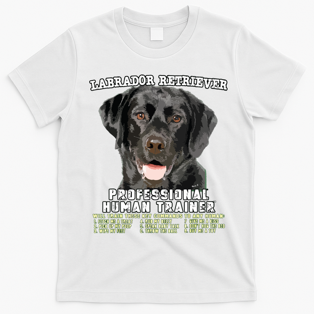 Labrador Retriever Black Lab Professional Human Trainer T-Shirt - White