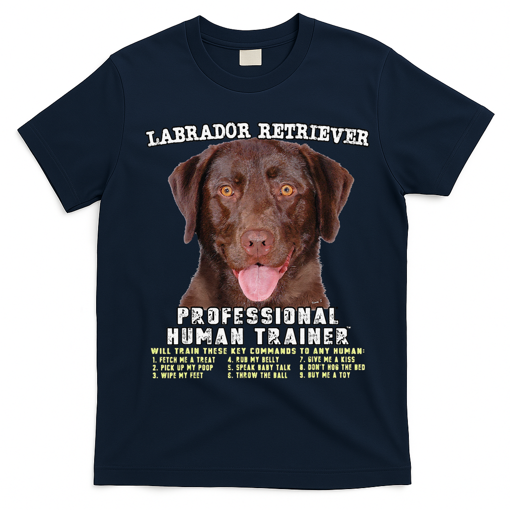 Labrador Retriever Chocolate Lab Professional Human Trainer Cute Dog T-Shirt - Navy Blue