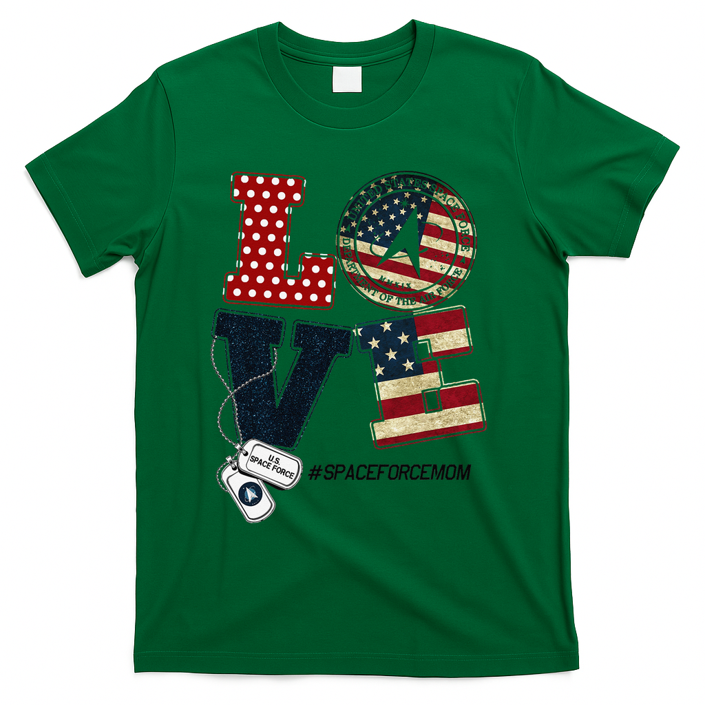 Love Space Force Mom Graduation Proud Space Force Mom T-Shirt - Green
