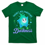 Luma Star Halloween Theres No Sunshine Only Darkness Luna Star T-Shirt - Irish Green