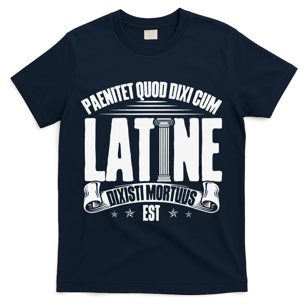 Latin School Roman Culture Latin Saying Manual Latin T-Shirt - Navy