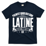 Latin School Roman Culture Latin Saying Manual Latin T-Shirt - Navy