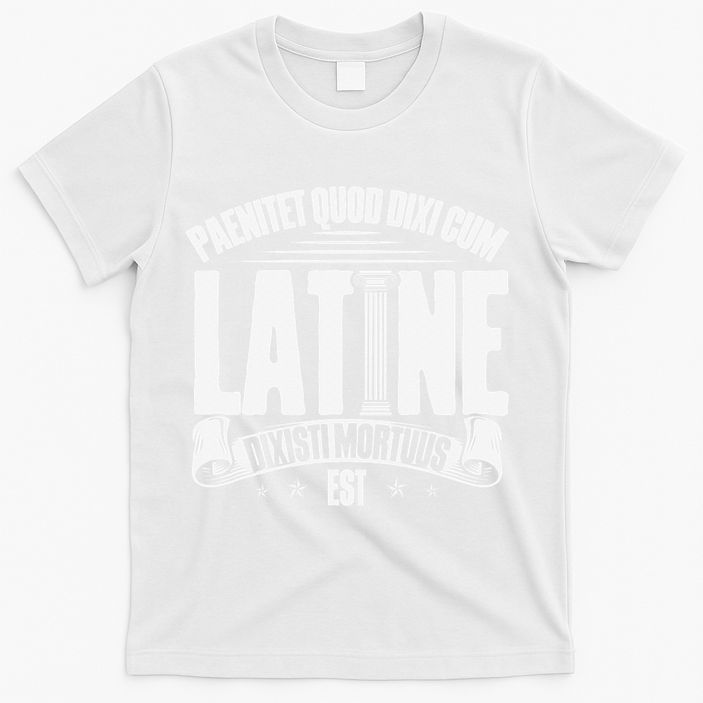 Latin School Roman Culture Latin Saying Manual Latin T-Shirt - White