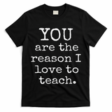 Love To Teach Positive Affirmation Kind Motivational Teacher T-Shirt