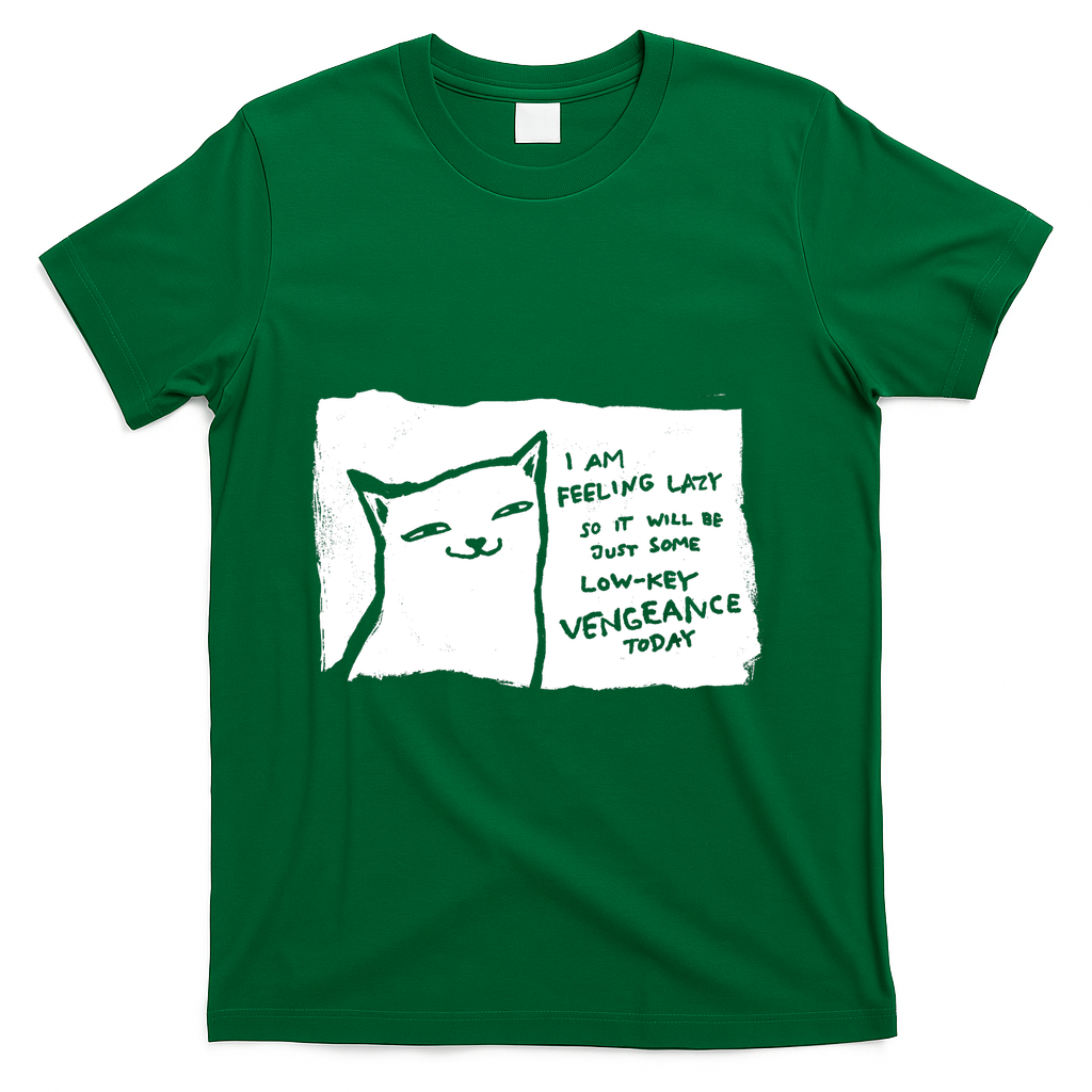 low-key vengeance - Green