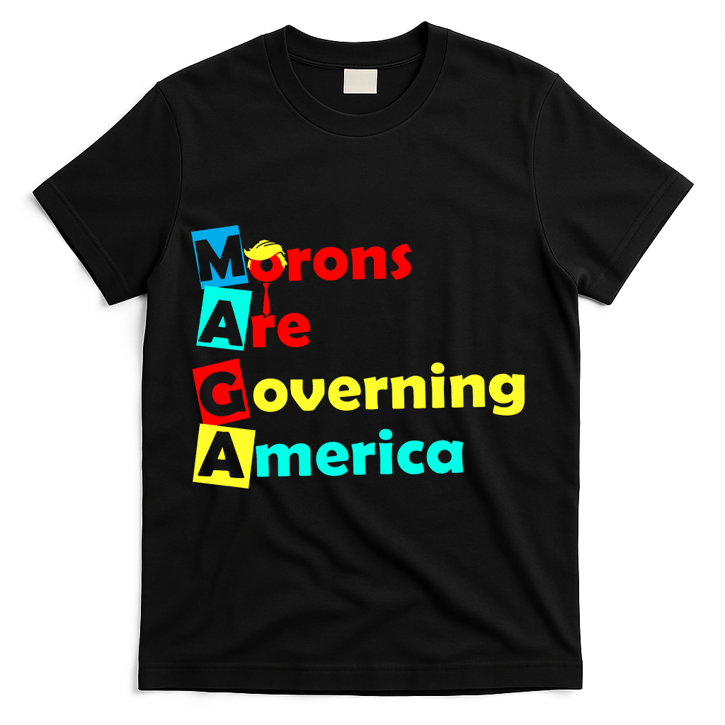 Morons Are Governing America T-Shirt - Black