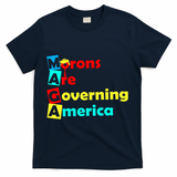 Morons Are Governing America T-Shirt - Navy
