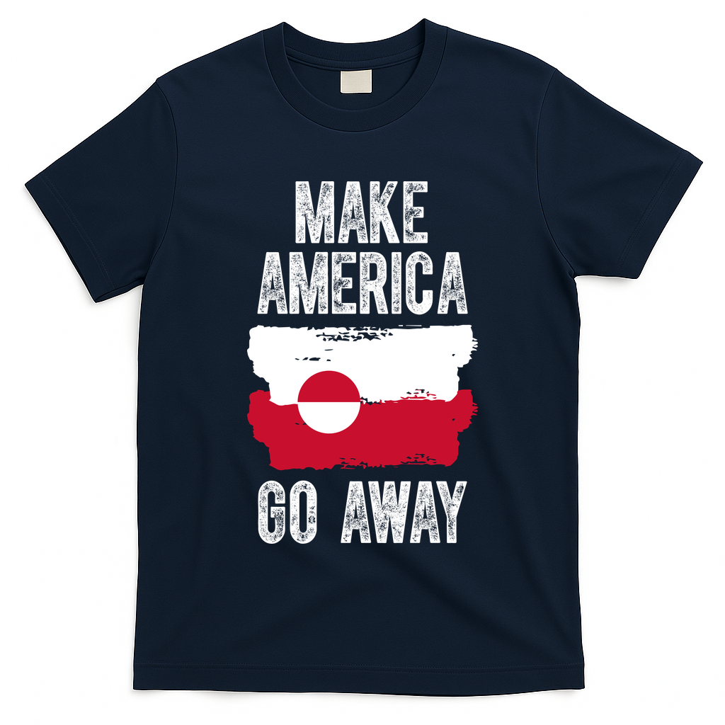 Make America Go Away Greenland Flag Vintage T-Shirt
