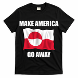 Make America Go Away Greenland Flag Anti Trump T-Shirt