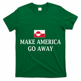Make America Go Away Greenland Flag Anti-MAGA T-Shirt