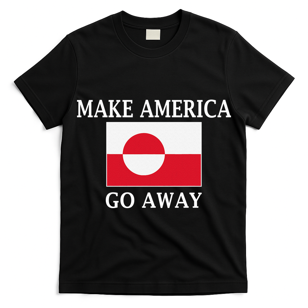 Make America Go Away MAGA Greenland T-Shirt