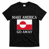 Make America Go Away MAGA Greenland T-Shirt