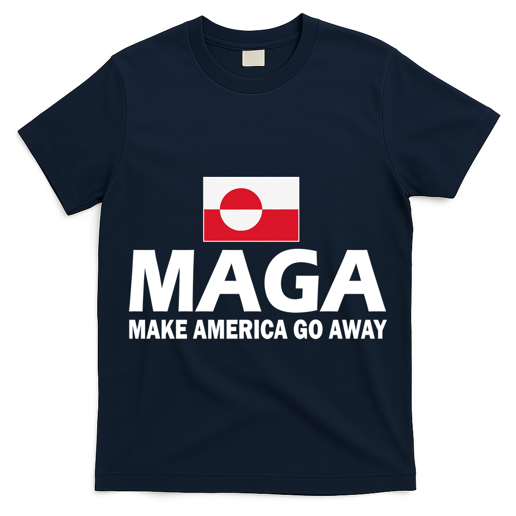 Make America Go Away MAGA Anti Trump Greenland Flag T-Shirt