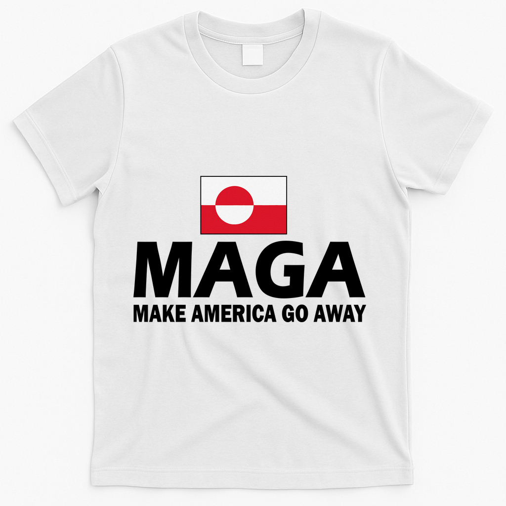 Make America Go Away MAGA Anti Trump Greenland Flag T-Shirt - White