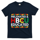 Melanated And Hbcu Educated Historical Black College Alumni T-Shirt - Navy
