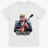 Make America Metal Again Trump Rock Heavy Music Thrash T-Shirt - White