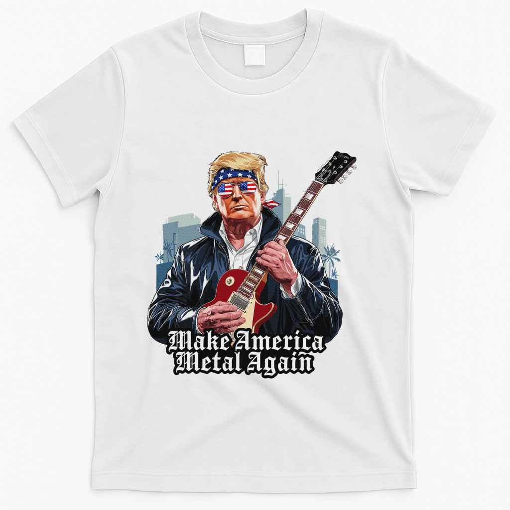 Make America Metal Again Trump Rock Heavy Music Thrash T-Shirt - White